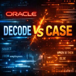 Oracle：DECODE関数とCASE式の違いを徹底解説