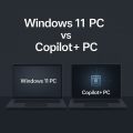 Windows 11 PC vs Copilot+ PC：何がどう違う？最新AI搭載モデルを徹底比較