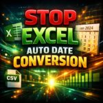 How to Stop Excel from Automatically Converting Text into Dates
